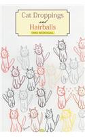Cat Droppings and Hairballs