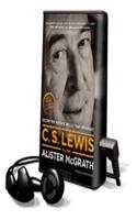 C. S. Lewis - A Life: Eccentric Genius, Reluctant Prophet