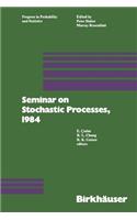 Seminar on Stochastic Processes, 1984