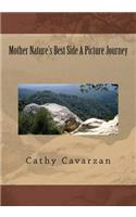 Mother Nature's Best Side A Picture Journey