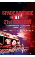 Space Science in the Twenty-First Century