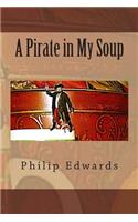 Pirate in My Soup