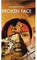 Broken Face