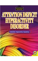 Attention Deficit Hyperactivity Disorder