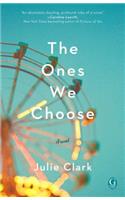 The Ones We Choose