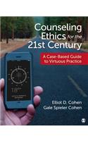 Counseling Ethics for the 21st Century