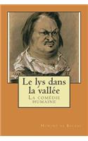 Le lys dans la vallee: La comedie humaine