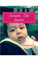 Nevaeh, The Savior