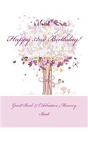 Happy 52nd Birthday!: Guest Book & Celebration Memory Book