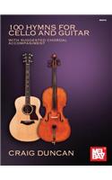 100 Hymns for Cello and Guitar