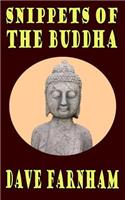 Snippets Of The Buddha