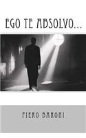 Ego te absolvo...