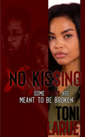 No Kissing