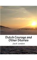Dutch Courage and Other Stories