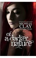 Of a Darker Nature