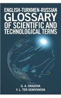 English-Turkmen-Russian Glossary of Scientific and Technological Terms