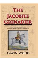 The Jacobite Grenadier