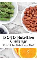 5 ON 5 Clean Eating Challenge!