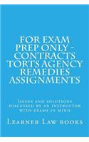 For Exam Prep Only - Contracts Torts Agency Remedies Assignments