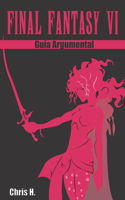 Final Fantasy VI - Guía Argumental