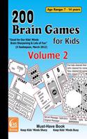 200 Brain Games for Kids Volume 2 (Big Book Series)