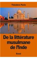De la littérature musulmane de l'Inde
