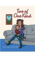 Two of One Kind