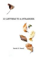 10 Letters to a Stranger