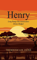 Henry - Long Range Reconnaissance Honey Badger