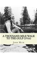 Thousand-Mile Walk To The Gulf (1916). By