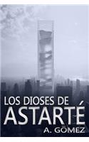 Los Dioses de Astarte