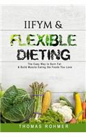Iifym & Flexible Dieting