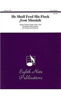 He Shall Feed His Flock from Messiah Trumpet/Keyboard: (Eighth Note Publications)