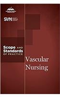 Vascular Nursing: Scope and Standards of Practice