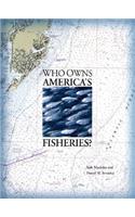 Who Owns America's Fisheries?, 1