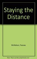 Staying the Distance