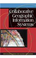 Collaborative Geographic Information Systems