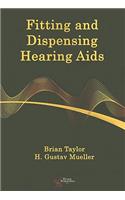 Fitting and Dispensing Hearing Aids