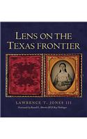 Lens on the Texas Frontier