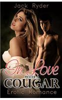 In Love with a Cougar: Erotic Romance