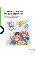 Cuando Llegara Mi Cumpleanos? / When Will My Birthday Come? (Spanish Edition)