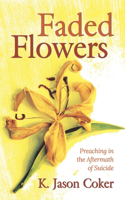 Faded Flowers