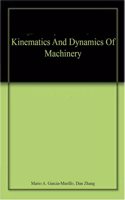 Kinematics And Dynamics Of Machinery