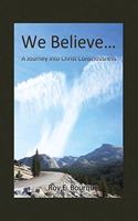 We Believe...