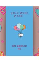 Your So Bloodly Beautiful. Happy Valentines Day Baby
