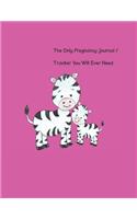 The Only Pregnancy Journal / Tracker You will Ever Need