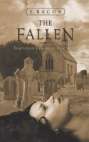 The Fallen: Temptation Chronicle Continued