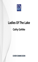 Ladies of the Lake