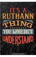 Its A Ruthann Thing You Wouldnt Understand