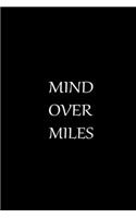 Running, Miles, Mind Over Miles